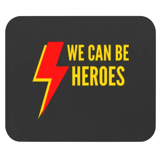 Discover We Can Be Heroes Mouse Pads