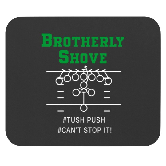 Discover Brotherly Shove Mouse Pads Classic Mens, Womens, Kids Mouse Pads