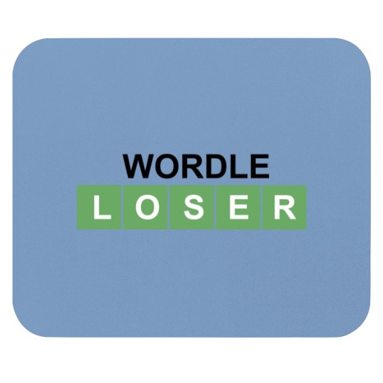 Discover Wordle Loser Mouse Pads