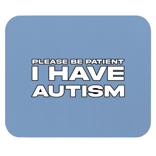 Discover Autism Awareness Mouse Pad - Please Be Patient