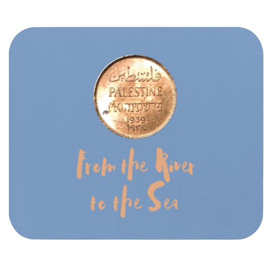 Discover 1939 Palestinian Coin Mouse Pads with From the River to the Sea as a Caption