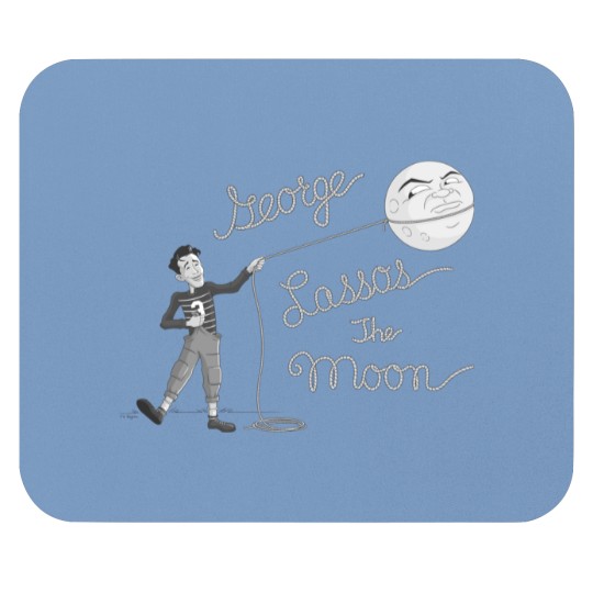 Discover George Lassos the Moon Mouse Pads