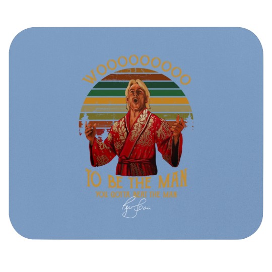 Discover New Ric Flair Woooo To Be The Man You Gotta Beat Short Mouse Pads