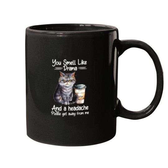 Discover You Smell Like Drama And a Headache (2) Mugs