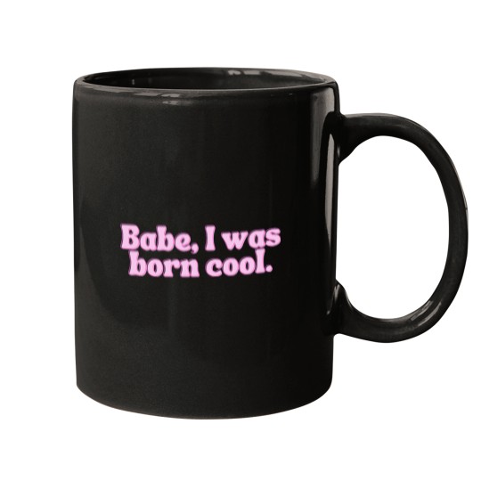 Discover Babe, I was born cool Active Mugs
