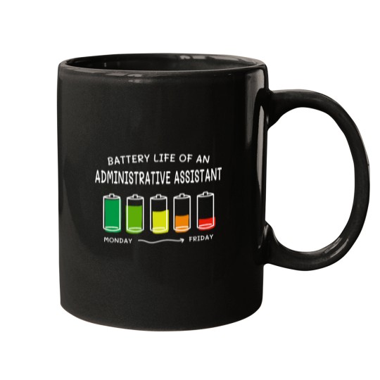 Discover Battery Life of an Administrative Assistant Professional Mugs