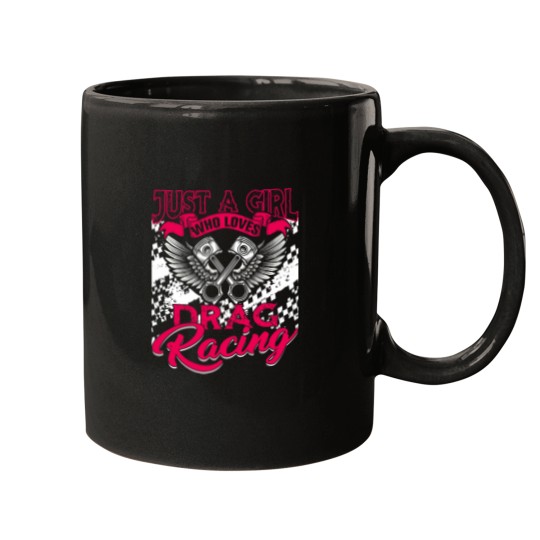 Discover Just a Girl who Loves Drag Racing Women Drag Race Gift Mugs