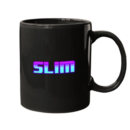 Discover The name Slim or nickname Slim Mugs