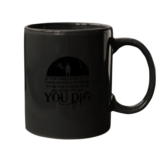 Discover You Dig The Good The Bad And The Ugly Mugs