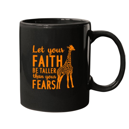 Discover Giraffe Giraffes Let Your Faith Be Taller Than Your Fears Funny Giraffe 2 Giraffes Mugs