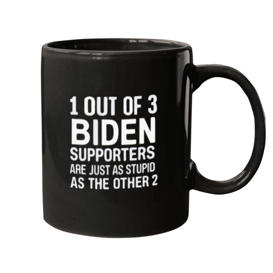 Discover 1 Out Of 3 Biden Supporters Are As Stupid As The Other 2 Mugs