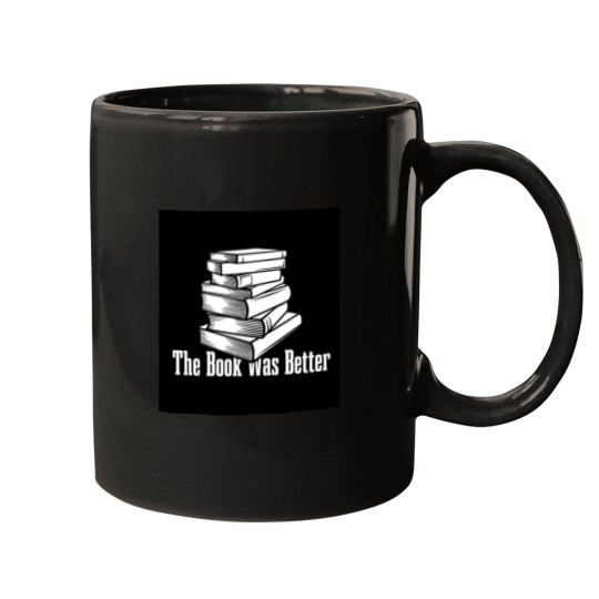 Discover the book was better funny gift for your friends Mugs