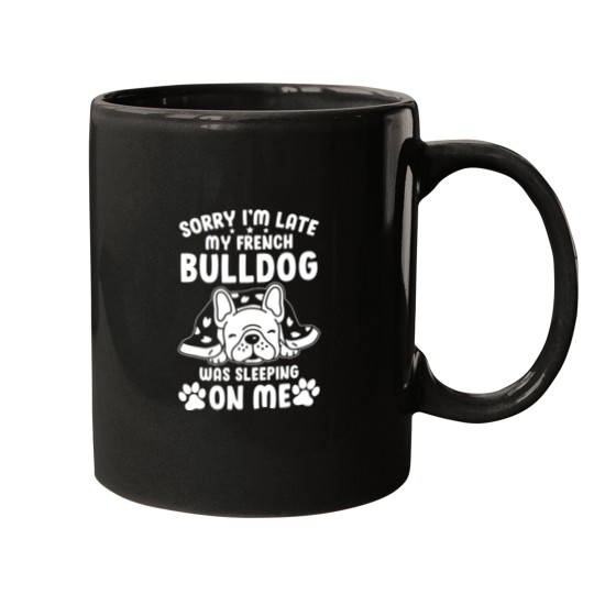 Discover French Bulldog Bulldog Was Sleeping On Me Mugs