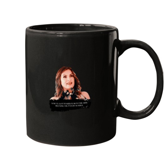 Discover You_ve got to kick fear to the side - Mariska Hargitay Mugs