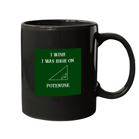 Discover High On Potenuse Mugs