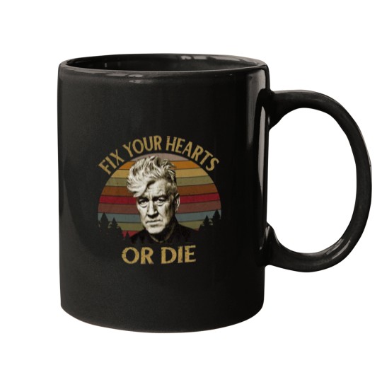 Discover David Lynch Fix Your Hearts Or Die Vintage Mugs