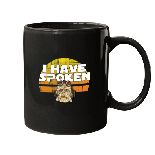 Discover I have spoken Mugs