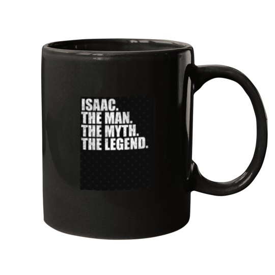 Discover Isaac Name Isaac The Man The Myth The legend Active Mugs