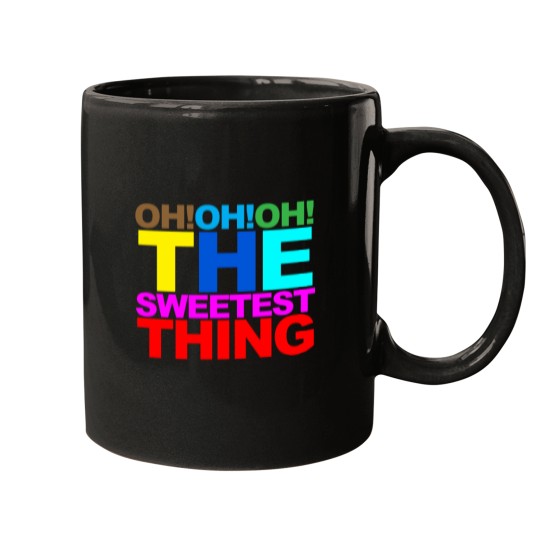 Discover The sweetest thing Mugs