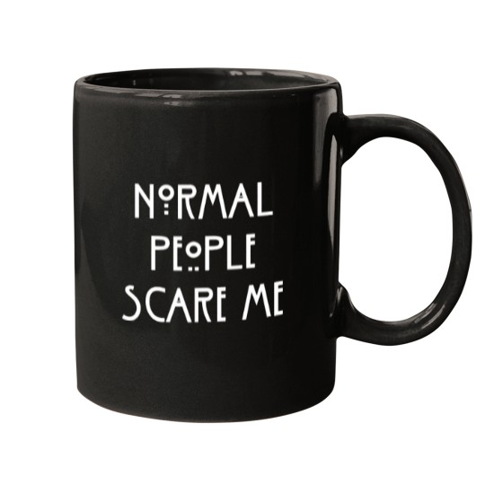 Discover Normal People Scare Me (AHS) Mugs
