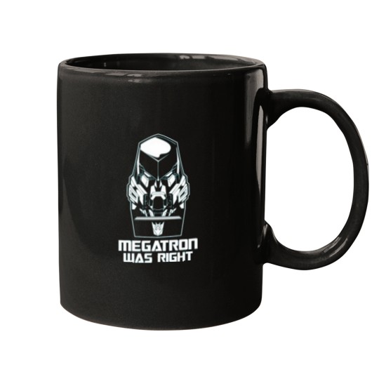 Discover Megatron was Right Mugs