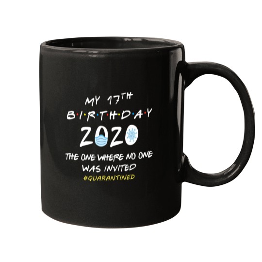 Discover 17th Birthday Shirt 2020 - I Turned Seventeen in Quarantine Mugs
