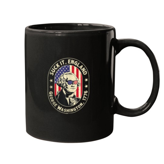 Discover 4th of July  Suck It England George Washington 1776 Mugs