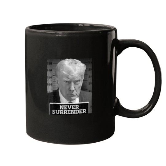 Discover Trump Mug Shot Donald Trump Mug Shot Never Surrender Mugs