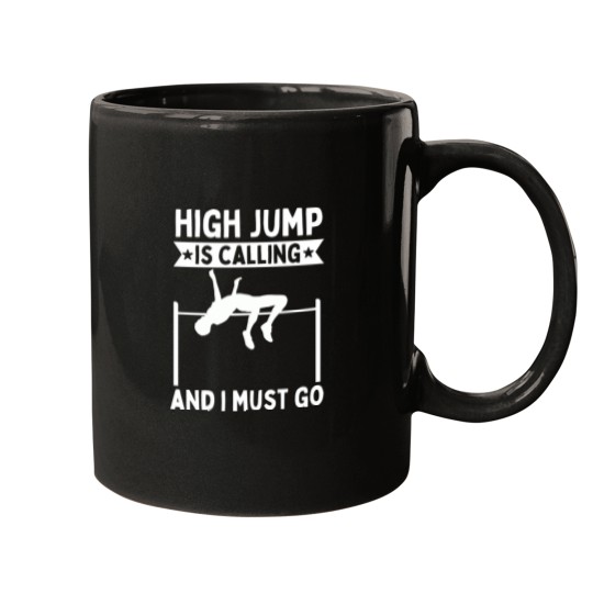 Discover High Jump Is Calling And I Must Go Mugs