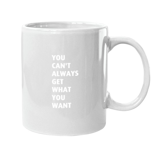 Discover You Cant Always Get What You Want Pleased To Meet You Mugs