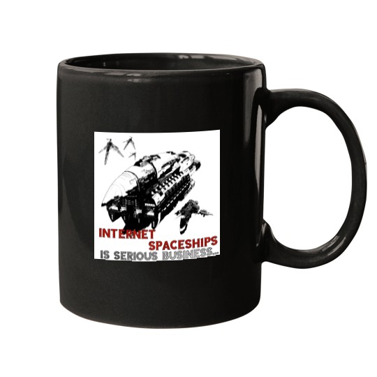 Discover Internet Spaceships is Serious Business Mugs