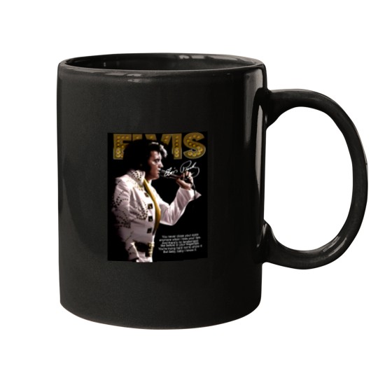 Discover Popular Elvis Presley Quotes Signature Black Mugs S to 5XL Gift Fans