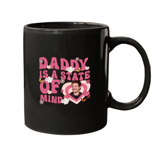 Discover Pedro Pascal Mugs | Daddy Is A State Of Mind | I'm Your Daddy