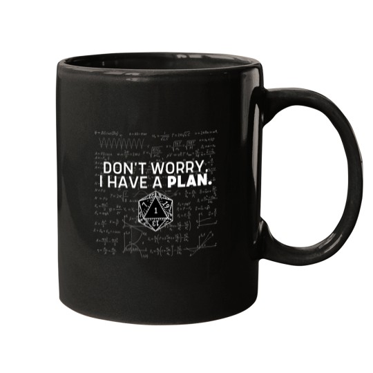 Discover Dont Worry I Have A Plan Mugs