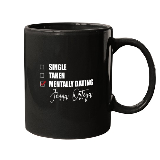 Discover Mentally Dating Jenna Ortega Mugs