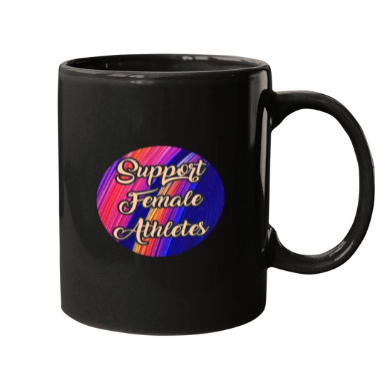 Discover Support Female Athletes (1)Support Female Athletes (1) Mugs