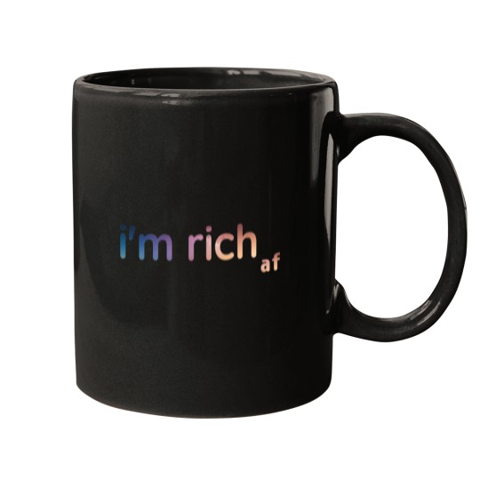 Discover im rich af Mugs