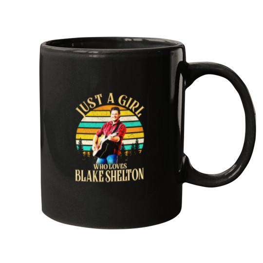 Discover Just A Girl Who Loves Blake Shelton Mugs, Country Blake Shelton 2024