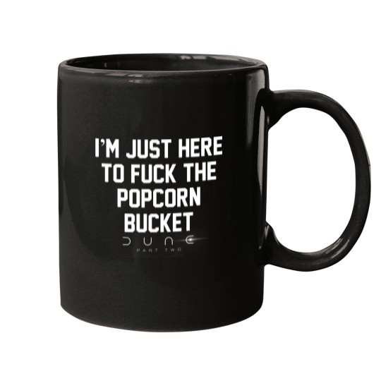 Discover Im Just Here to *uck the Popcorn Bucket, D.u.n.e 2 Movie Mugs