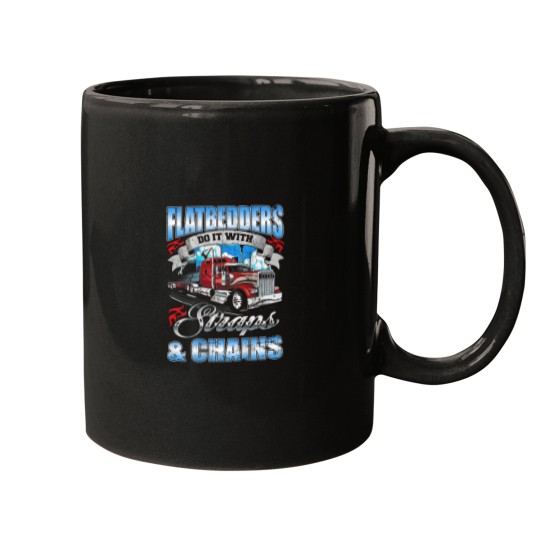 Discover Flatbedders Do it with Straps Chains trucker  3475 Mugs