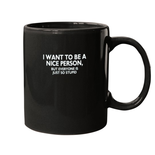 Discover Nice Person Mugs