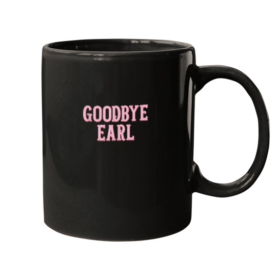 Discover Goodbye Earl Funny Sayings Country Western Concert Mugs