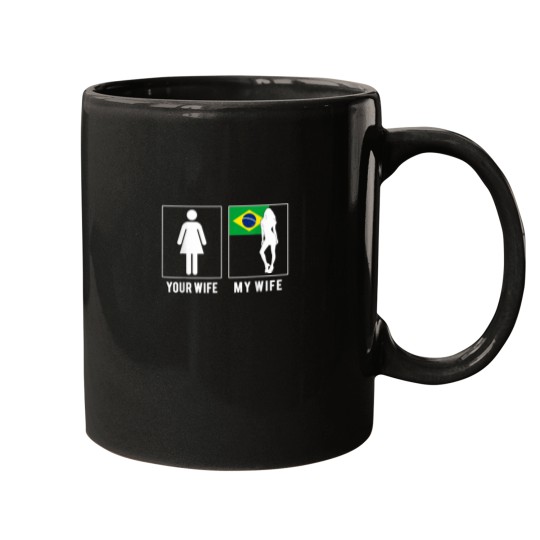 Discover BRAZILIAN YOUR WIFE MY WIFE T SHIRTS PARENTS DAY Mugs