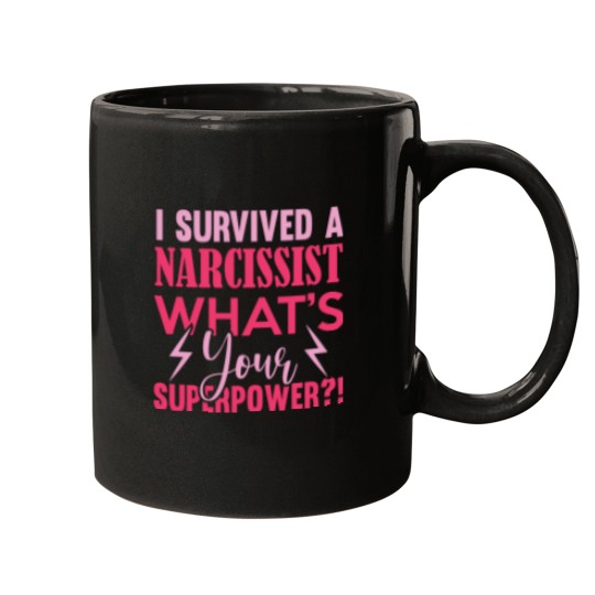 Discover I Survived A Narcissist Whats Your Superpower Mugs