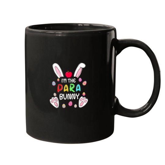Discover Im The Para Bunny Cute Rabbit Easter Eggs Teacher 1106 Mugs