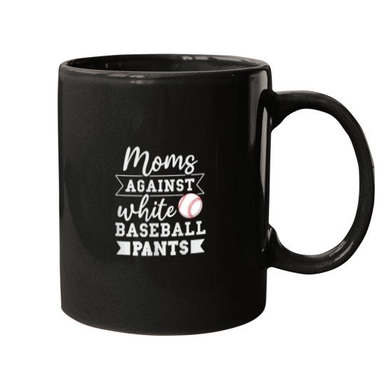 Discover Moms against white baseball pants Design for a Baseball Mom Mugs