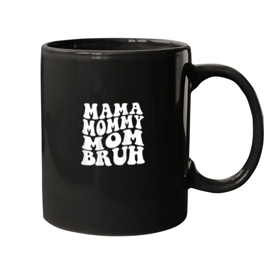 Discover Mothers Day Funny Mama Mommy Mom Bruh Tee on back Mugs