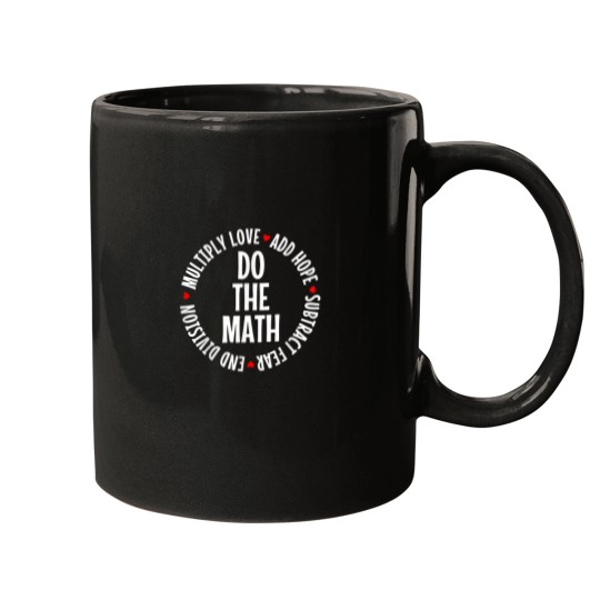 Discover Do The Math Add Hope Multiply Love Mugs