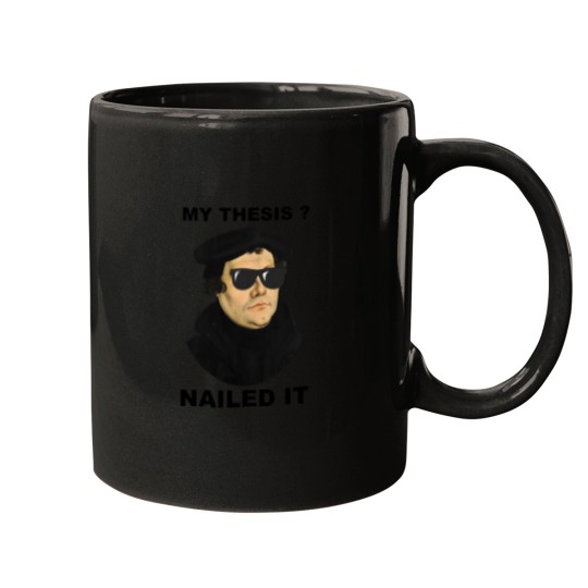 Discover Martin Luther Nailed It Mugs