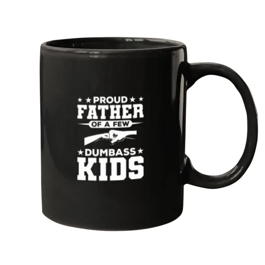 Discover Funny Proud Father Mug - Gift for Dad